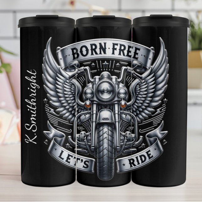 Born Free Let's Ride Motorcycle Emblem Thermal Tumbler (Creator Uploaded)