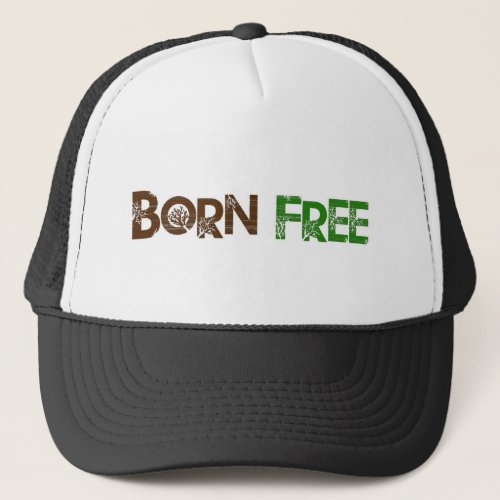 Born Free Tree Trucker Hat