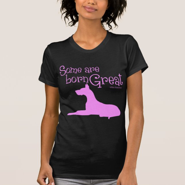 Born Great, pink T-Shirt (Front)