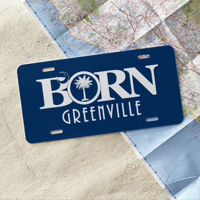 BORN Greenville SC License Plate (In Situ)