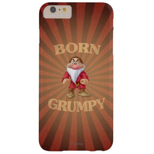Born Grumpy Barely There iPhone 6 Plus Case