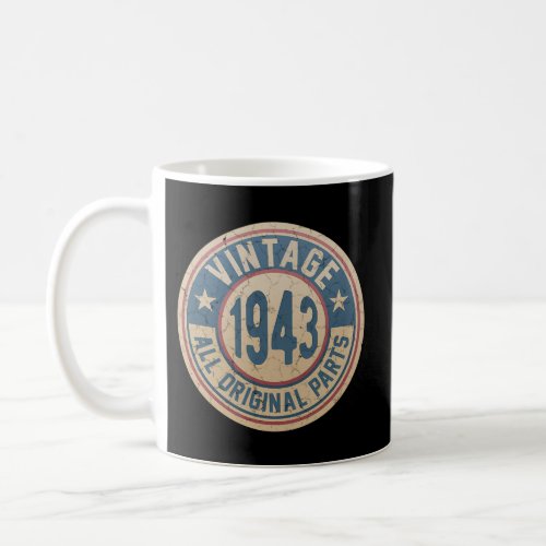 Born In 1943 Original Parts Coffee Mug