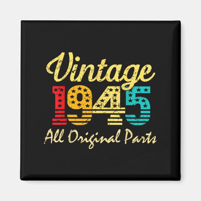 Born In 1945 80 Years Old Made In 1945 80th Birthd Magnet (Front)