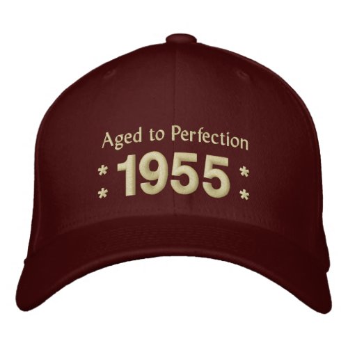 Born in 1955 AGED TO PERFECTION 60th Birthday V2E Embroidered Baseball Hat