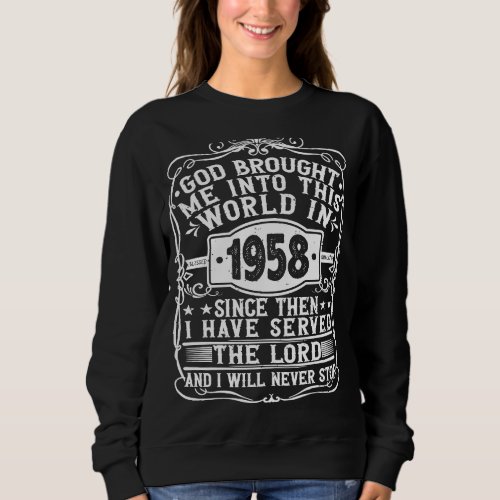 Born In 1958 Birthday Vintage God  Christian Made Sweatshirt