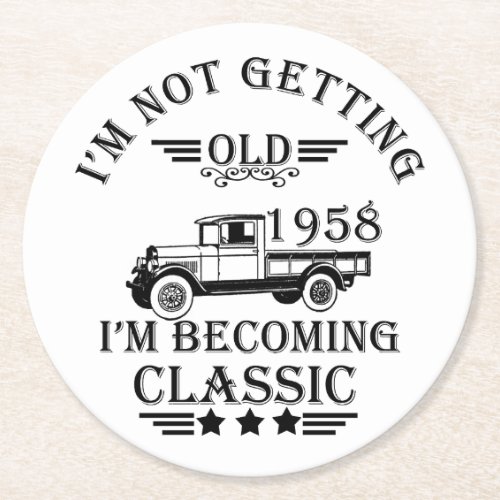 born in 1958 vintage birthday mens round paper coaster