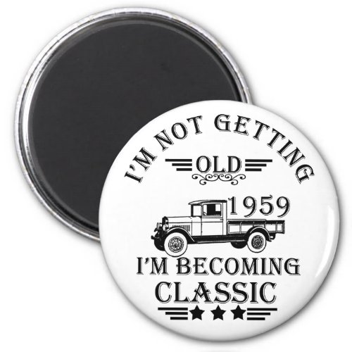 born in 1959 vintage birthday magnet