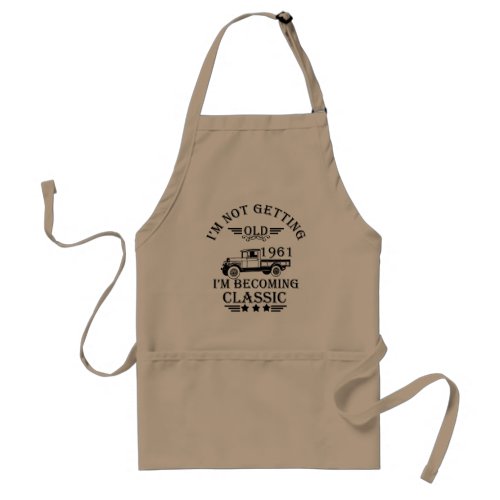 born in 1961 vintage birthday mens gift adult apron