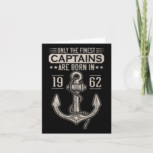 Born In 1962 60 Years Old Boat Captain Birthday Bo