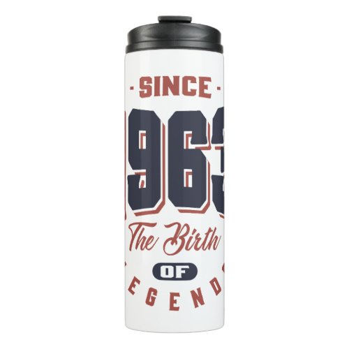 Born in 1963 Birthday Thermal Tumbler