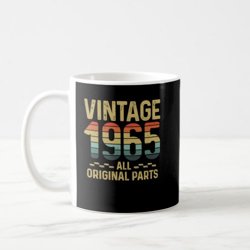 Born In 1965 All Original Parts Vintage B Day Cool Coffee Mug