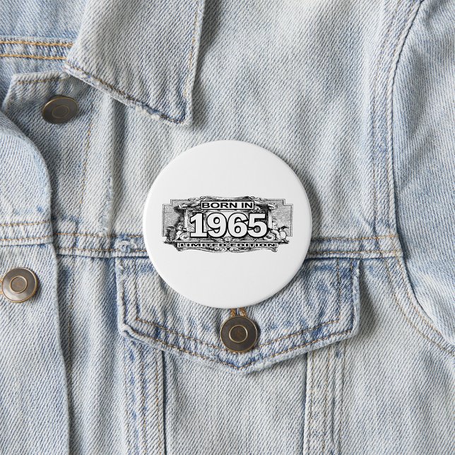Born In 1965 Limited Edition  Button (Creator Uploaded)