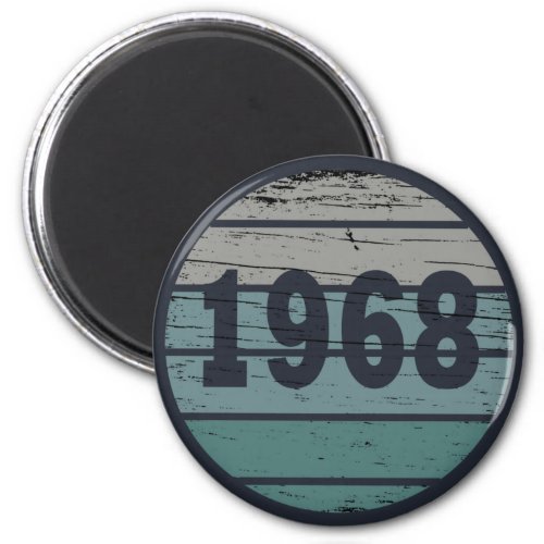 born in 1968 vintage birthday magnet