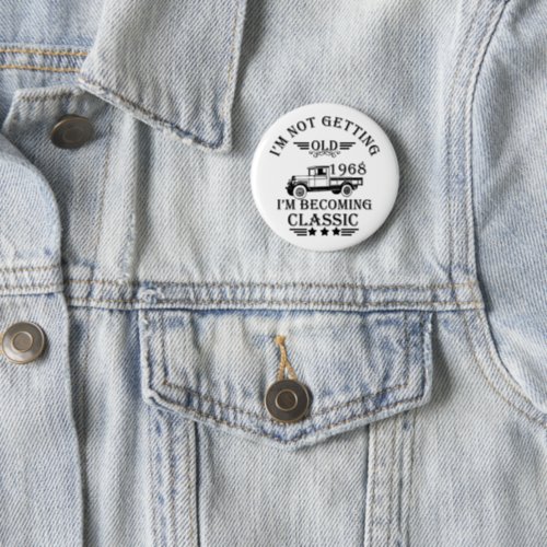 born in 1968 vintage birthday mens gift button