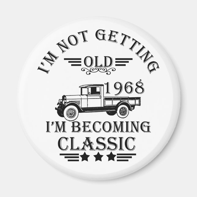 Born in 1968 vintage birthday mens gift magnet (Front)