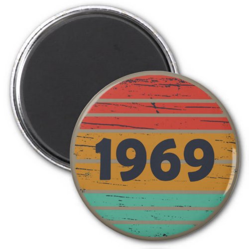 born in 1969 vintage 55th birthday magnet