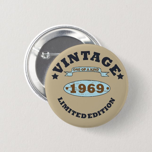 Born in 1969 vintage birthday gift button (Front & Back)