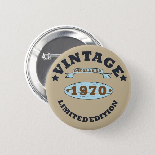 Born in 1970 vintage birthday button