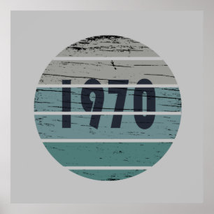 Born in 1970 vintage birthday gift poster