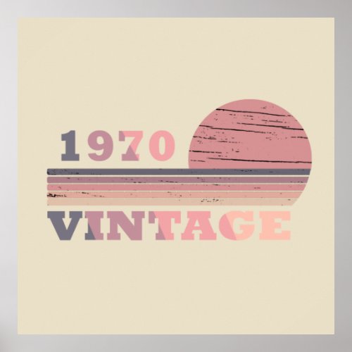 Born in 1970 vintage birthday gift poster