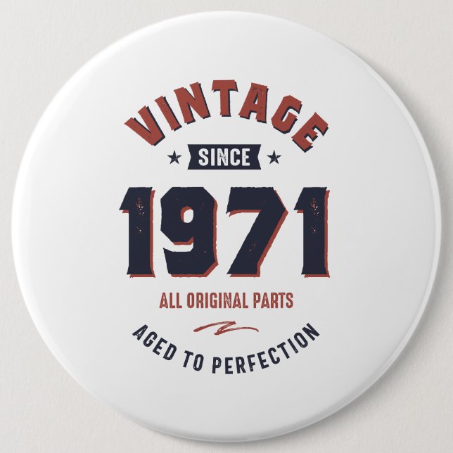 Born in 1971 Birthday Button (Front)