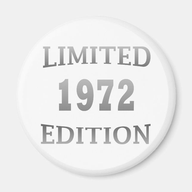 born in 1972 limited edition birthday magnet (Front)