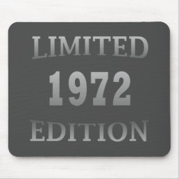 born in 1972 limited edition birthday mouse pad
