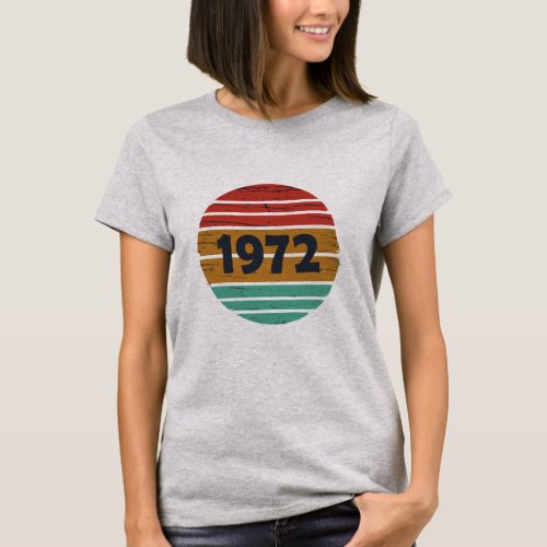 Born in 1972 vintage birthday T_Shirt