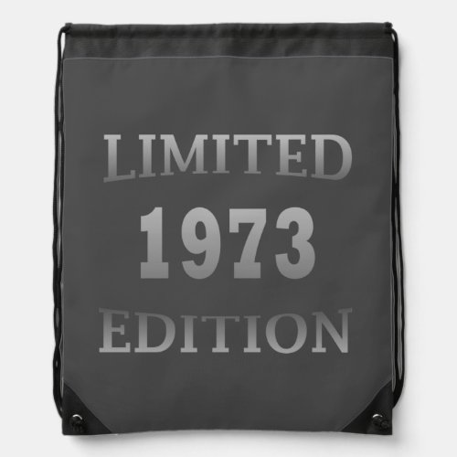 Born in 1973 birthday limited edition drawstring bag