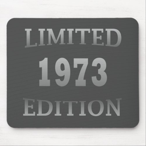 Born in 1973 birthday limited edition mouse pad