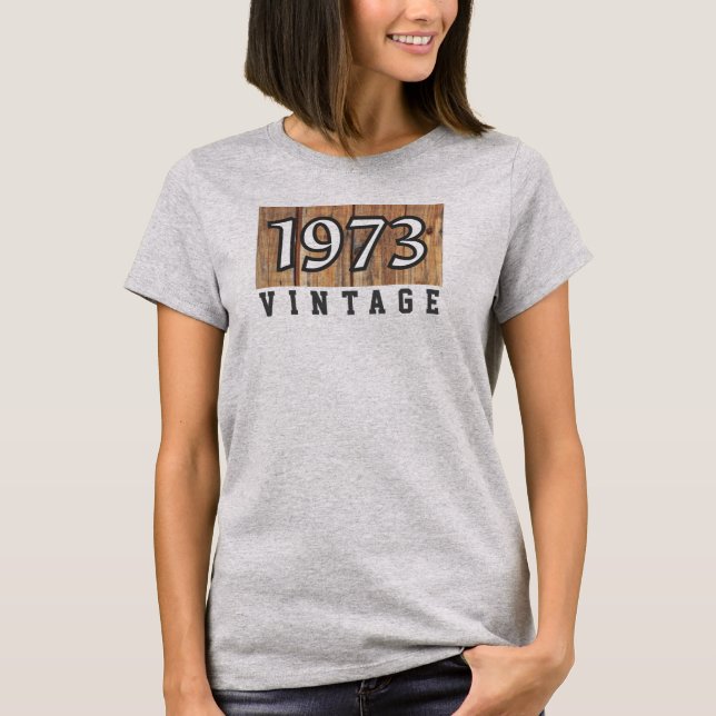 Born in 1973 T-Shirt (Front)