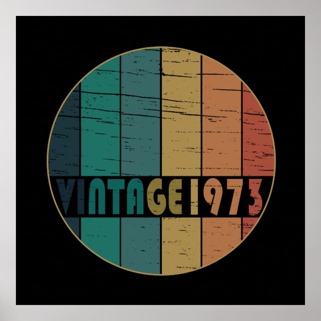 born in 1973 vintage birthday gift poster (Front)