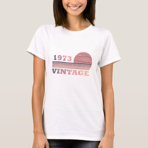 born in 1973 vintage birthday gift T_Shirt