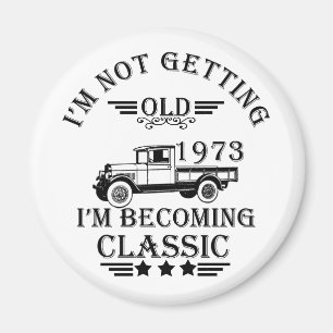 born in 1973 vintage birthday party magnet