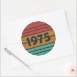 Born in 1975 vintage 50th birthday gift classic round sticker<br><div class="desc">This vintage classic graphic design with awesome typography font lettering can add originality to your wardrobe collection. It is a great gift idea for men, women, husbands, wives, girlfriends, and boyfriends who will love this one-of-a-kind artwork. It is the best and most funny holiday present for your happy birthday party....</div>