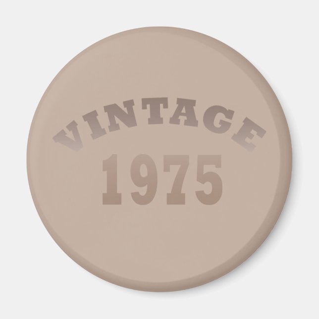 born in 1975 vintage 50th birthday magnet (Front)