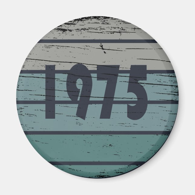 Born in 1975 vintage birthday party magnet (Front)