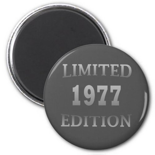 Born in 1977 birthday limited edition magnet