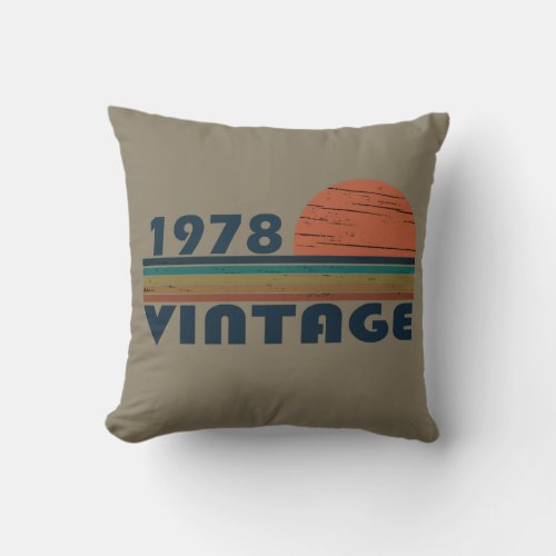 Born in 1978 vintage birthday throw pillow