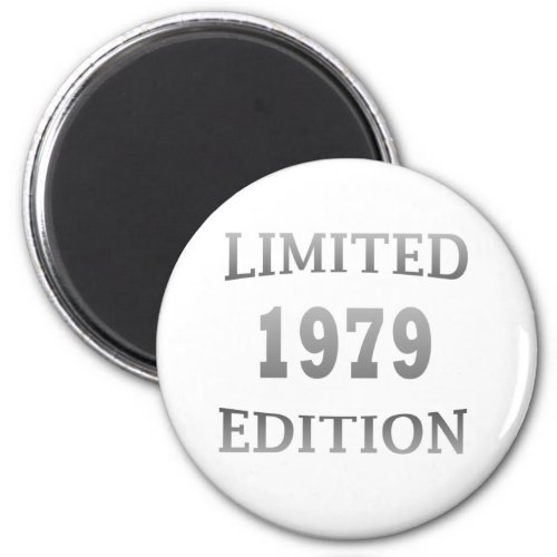 born in 1979 birthday limited edition gift magnet