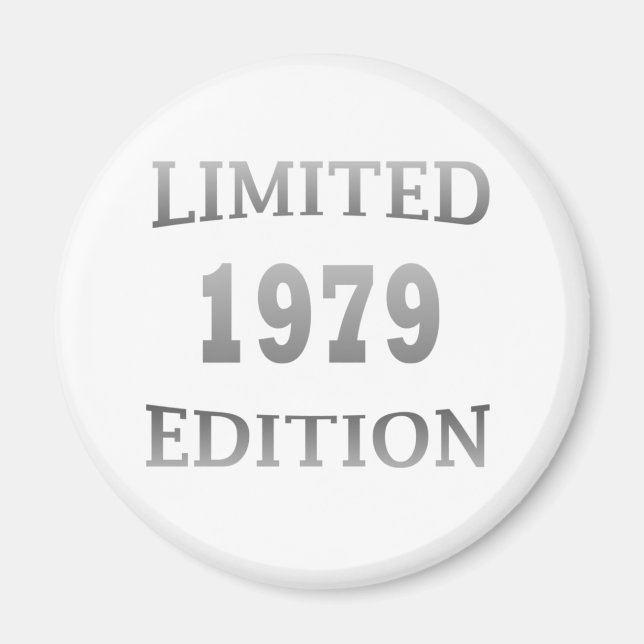 born in 1979 birthday limited edition gift magnet (Front)