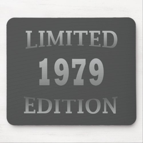 born in 1979 birthday limited edition gift mouse pad