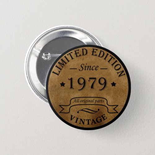 Born in 1979 vintage birthday button