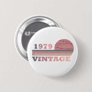 born in 1979 vintage birthday gift button