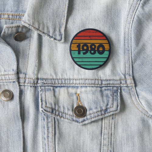 Born in 1980 vintage birthday button