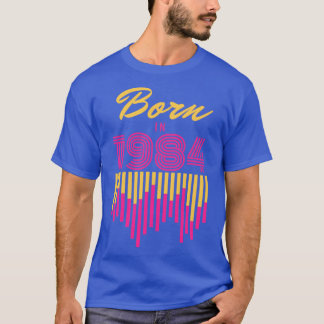 Born in 19841 T-Shirt