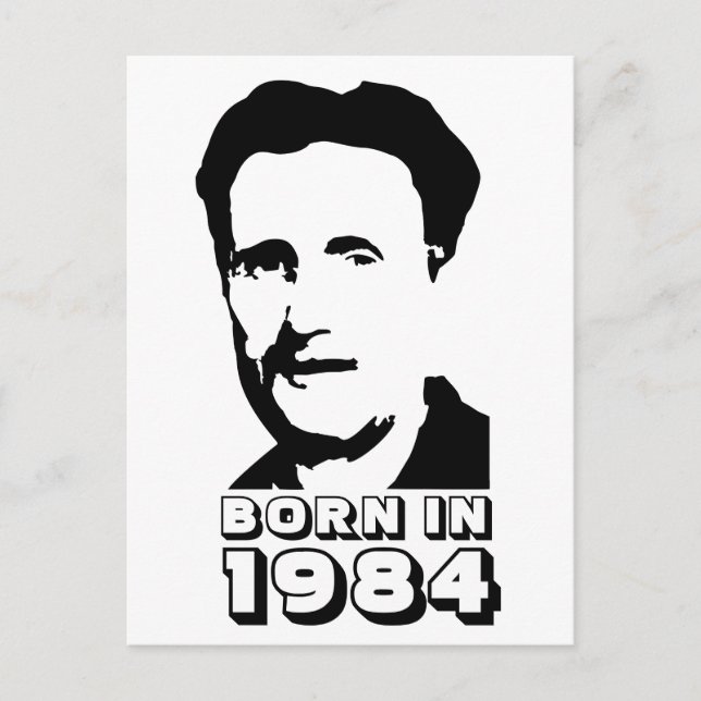 Born in 1984 (George Orwell) Postcard (Front)