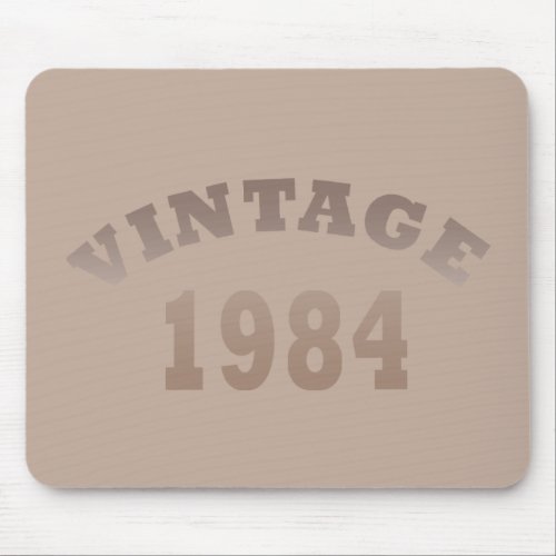 Born in 1984 vintage 40th birthday mouse pad
