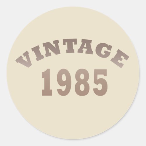 born in 1985 vintage birthday classic round sticker