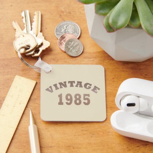 born in 1985 vintage birthday keychain